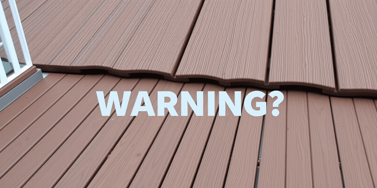 why is my composite decking warping